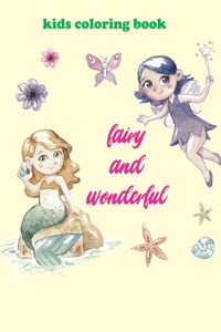 Fairy and Wonderful, kids coloring book