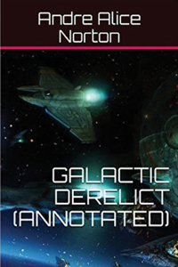 Galactic Derelict (Annotated)