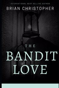Bandit Love