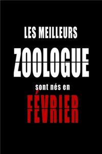 Les Meilleurs Zoologue sont nés en Février carnet de notes