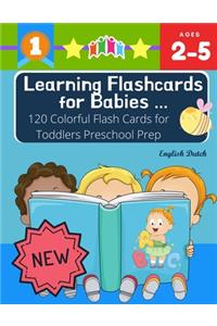 Learning Flashcards for Babies 120 Colorful Flash Cards for Toddlers Preschool Prep English Dutch