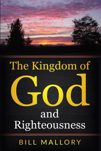 Kingdom of God and Righteousness