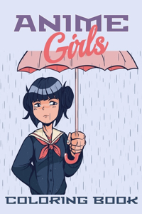 Anime Girls Coloring Book