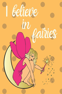 I Believe in Fairies