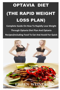 Optavia Diet (the Rapid Weight Loss Plan)