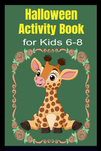 Halloween Activity Book for Kids 6-8