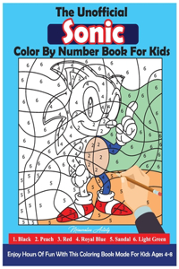 The Unofficial Sonic Color By Number Book For Kids