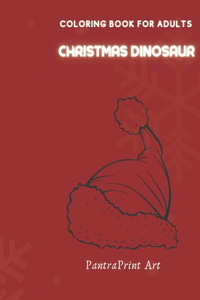 Christmas Dinosaur Coloring Book for Adults