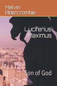 Luciferius Maximus