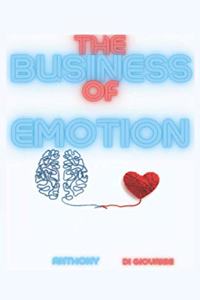 Business Of Emotion