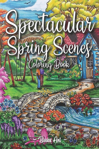 Spectacular Spring Scenes Coloring Book