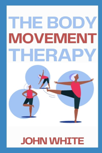 Body Movement Therapy