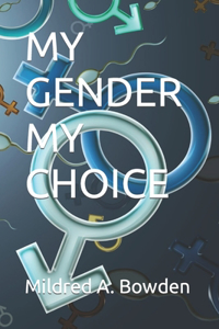 My Gender My Choice