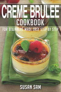 Creme Brulee Cookbook