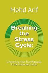 Breaking the Stress Cycle