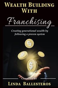 Wealth Building With Franchising