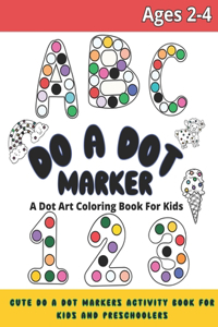 Do a Dot art Coloring and Activity Book