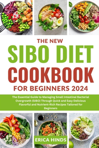 The New Sibo Diet Cookbook For Beginners 2024