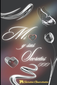 Mi Corazón Y Sus Secretos III