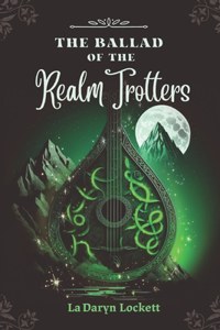 Ballad of the Realm Trotters