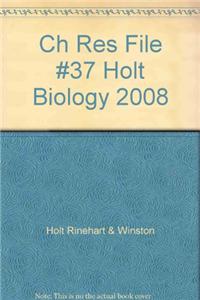 Ch Res File #37 Holt Biology 2008