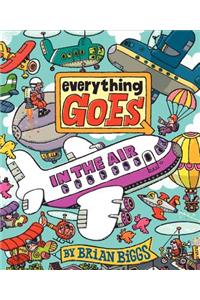 Everything Goes: In the Air