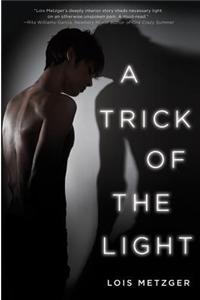 A Trick of the Light