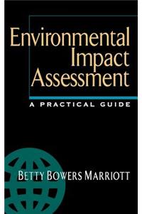 Environmental Impact Assessment: A Practical Guide