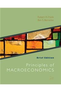 Principles of Macroeconomics Brief Edition with Connect Access Card