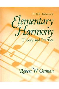 Elementary Harmony: Theory and Practice