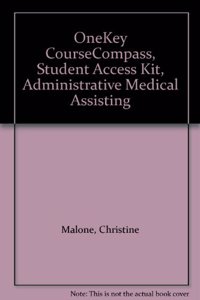Onekey Coursecompass, Student Access Kit, Administrative Medical Assisting
