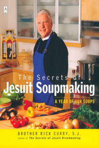 Secrets of Jesuit Soupmaking