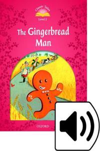 Classic Tales Second Edition: Level 2: The Gingerbread Man Audio Pack