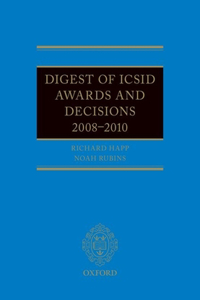 Digest of ICSID Awards and Decisions 2008-2010