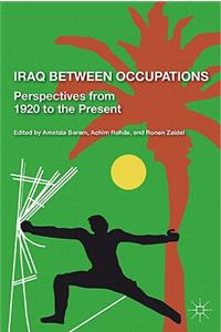 Iraq Between Occupations