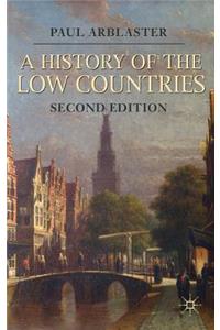 A A History of the Low Countries History of the Low Countries