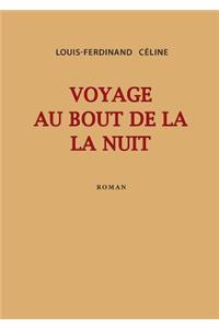 Voyage Au Bout de la Nuit