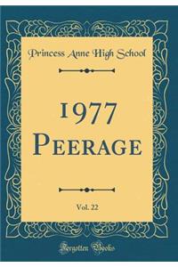 1977 Peerage, Vol. 22 (Classic Reprint)