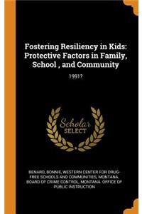 Fostering Resiliency in Kids