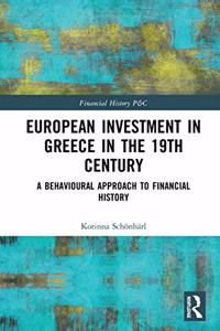 European Investment in Greece in the Nineteenth Century