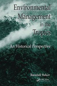 Environmental Management in the Tropics