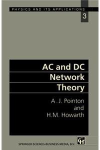 AC and DC Network Theory