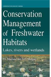 Conservation Management of Freshwater Habitats