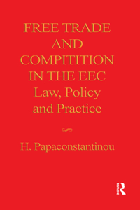 Free Trade and Competition in the EEC