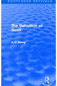 The Definition of Good (Routledge Revivals)