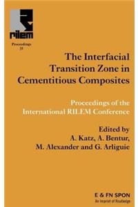 Interfacial Transition Zone in Cementitious Composites
