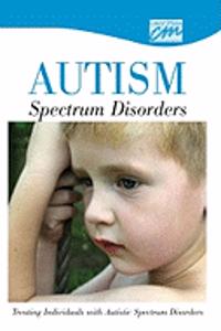 Treating Individuals with Autistic Spectrum Disorders (CD)