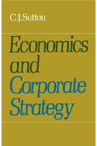 Economics and Corporate Strategy