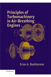 Principles of Turbomachinery in Air-Breathing Engines