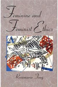 Feminine and Feminist Ethics